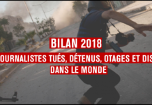 Bilan macabre : 56 journalistes tués et 250 emprisonnés dans le monde en 2018