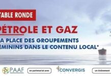 PÉTROLE ET GAZ : QUELLE PLACE POUR LES GROUPEMENTS FÉMININS DANS LE CONTENU LOCAL ?